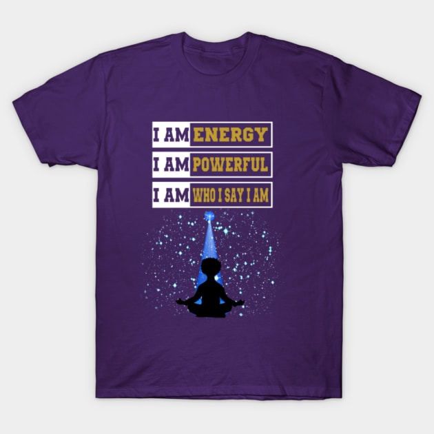 "I am" T-Shirt by SALTOFTHEEARTH1